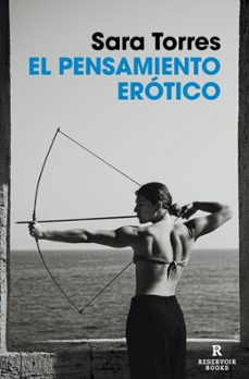 el pensamiento erotico-sara torres-9788410352186