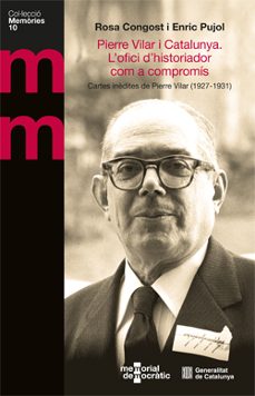 pierre vilar i catalunya. l'ofici d'historiador com a compromis-rosa congost-9788410393486