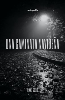 una caminata navideña-ismael coello-9788410430686
