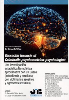 dissectio forensis et criminalis psychometrico-psychologica. apro ximativa con 91 casos (actualizada y ampliada)-9788410448186