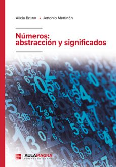 numeros: abstraccion y significados-alicia bruno-antonio martinon-9788410458086