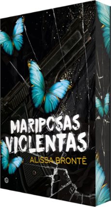 mariposas violentas-alissa bronte-9788410479586
