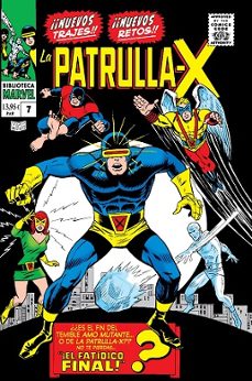 biblioteca marvel la patrulla-x 7 (1967-68)-roy thomas-andru ross-9788410517486