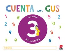 cuaderno de matematicas 3. cuenta con gus 4 años-9788410550186