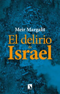 el delirio de israel (ebook)-meir margalit-9788410674486