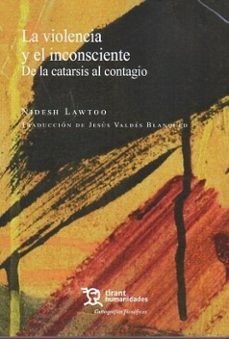 la violencia y el inconsciente: de la catarsis al contagio-nidesh lawtoo-jesus valdes blanqued-9788410815186