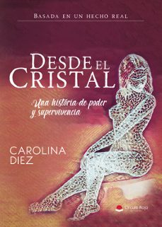 desde el cristal-carolina diez-9788410828186