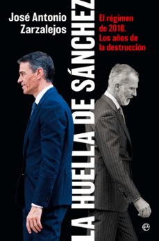 la huella de sanchez-jose antonio zarzalejos-9788410941786