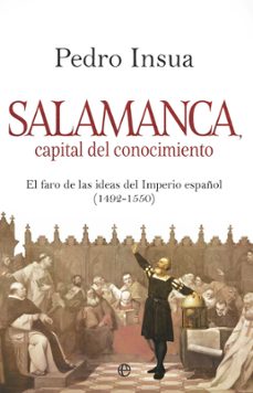 salamanca, capital de conocimiento-pedro insua-9788410942486