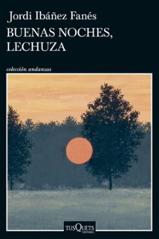 buenas noches, lechuza-jordi ibañez fanes-9788411075886
