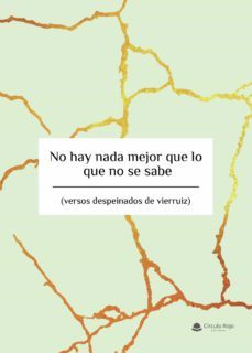 Imagen Principal de No hay nada mejor que lo que no se sabe