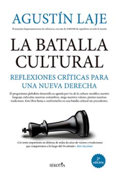 la batalla cultural: reflexiones criticas para una nueva derecha-9788411311786