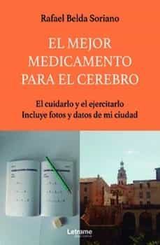 el mejor medicamento para el cerebro-rafael belda soriano-9788411441186