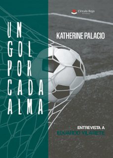 un gol por cada alma-katherine palacio-9788411895286