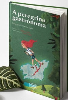 a peregrina gastronoma: unha guia do camiño ingles (gal)-maria canosa blanco-9788412011586