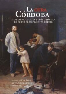la otra cordoba-miguel angel peña-9788412157086