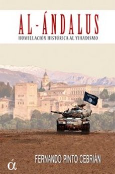 al-andalus: humillacion historica al yihadismo-9788412396386