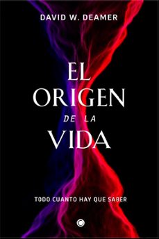 el origen de la vida-david w. deamer-9788412407686