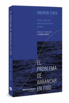 el problema de arrancar en frio (ebook)-andrew chen-9788412504293