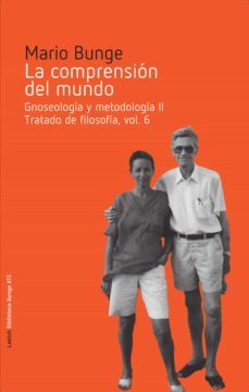 la comprension del mundo (ebook)-mario bunge-9788412555486