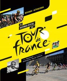 la historia oficial del tour de francia (ed. rev. y act.)-luke edwardes evans-9788412558586