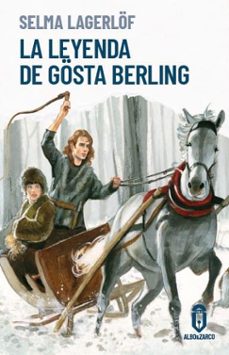 la leyenda de gosta berling-selma lagerlof-9788412588286