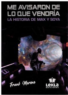 me avisaron de lo que vendria-frank moreno-9788412634686