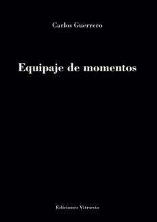 equipaje de momentos-carlos guerrero-9788412820386