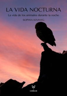 la vida nocturna-sophia kimmig-9788412849486