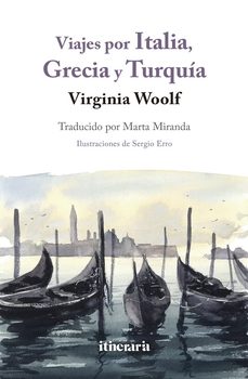 viajes por italia, grecia y turquia-virginia woolf-9788412863086