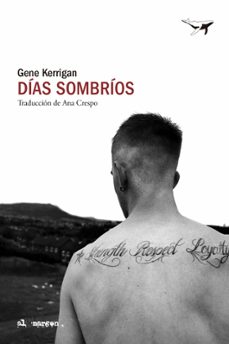 días sombríos-gene kerrigan-9788412872286