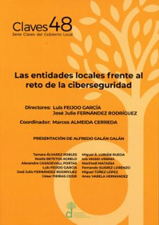 las entidades locales frente al reto de la ciberseguridad-jose julio fernandez rodriguez-9788412885286