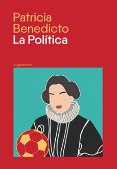 la política-patricia benedicto-9788412929386