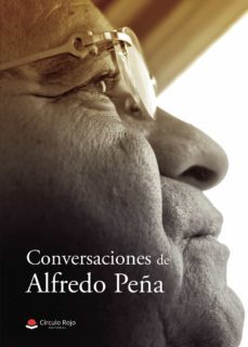 conversaciones de alfredo peña-alfredo peña-9788413047386