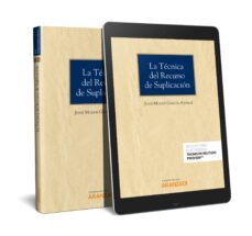 la tecnica del recurso de suplicacion (papel + e-book)-juan molins garcia atance-9788413099286