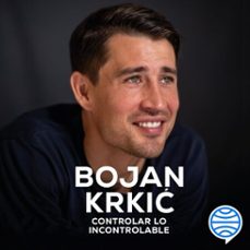 controlar lo incontrolable (audiolibro)-bojan krkic perez-9788413443386