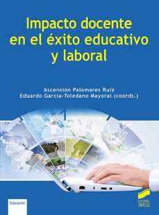 impacto docente en el exito educativo y laboral-9788413573786