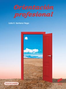 orientacion profesional (segunda edicion)-lidia e. santana vega-9788413574486