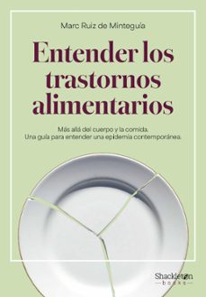 ¿que son los trastornos alimentarios?-marc ruiz de minteguía-9788413616186