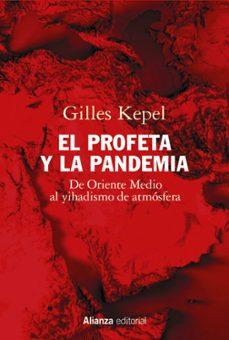 el profeta y la pandemia (ebook)-gilles kepel-9788413625393