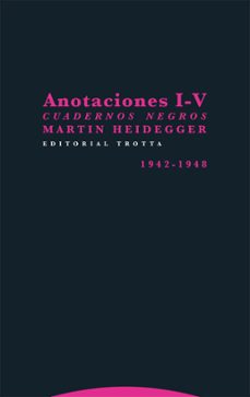 anotaciones i-v: cuadernos negros (1942-1948)-martin heidegger-9788413640686