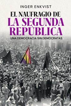 el naufragio de la segunda republica (ebook)-9788413848686