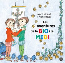 les aventures de la bio i la medi-marti gironell-9788413896786