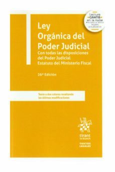 ley organica del poder judicial. con todas las disposiciones del poder judicial estatuto de ministerio fiscal - 26ed.-juan montero aroca-jose flors maties-9788413978086