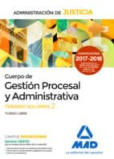 cuerpo de gestion procesal y administrativa de la administracion de justicia (turno libre).temario volumen 2-9788414212486