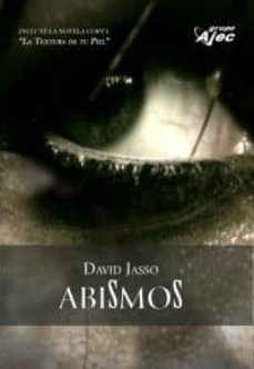 abismos (incluye la novela corta la textura de tu piel)-9788415156086
