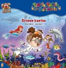 sirenen kantua: pirritx, porrotx eta marimotots-9788415337386