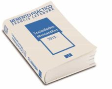 memento practico sociedades mercantiles 2013-9788415446286