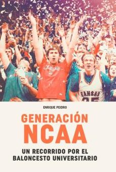 generacion ncaa-enrique peidro-9788415448686