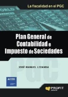 plan general de contabilidad e impuesto de sociedades (ebook)-9788415505686